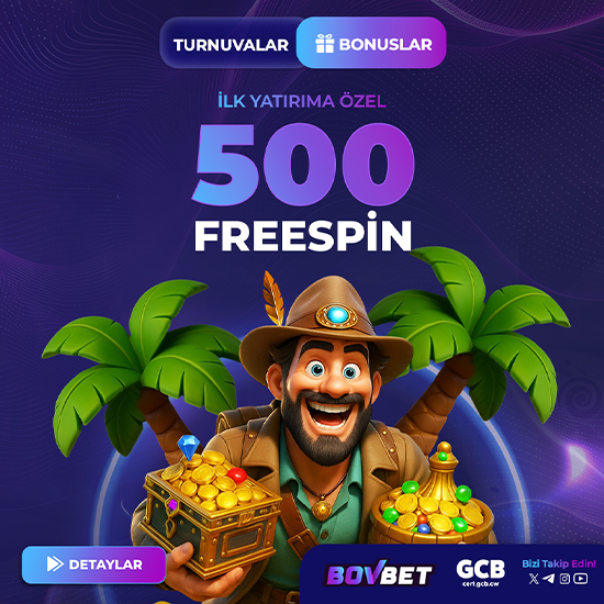 BOVBET İLK YATIRIMA ÖZEL 500 FREESPIN!