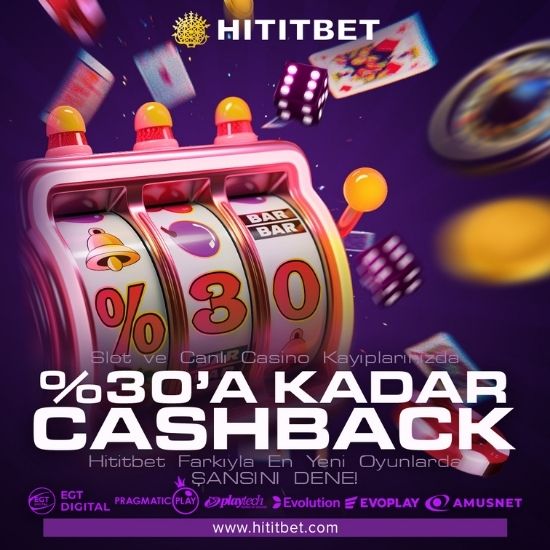 HİTİTBET %30 CASH BACK!!